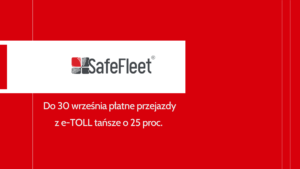 Read more about the article Do 30 września przejazdy z e-TOLL tańsze o 25 proc.